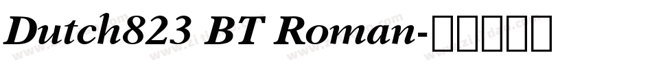 Dutch823 BT Roman字体转换